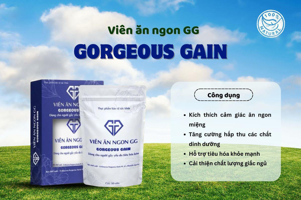 Công dụng của Viên Ăn Ngon GG tăng cân tự nhiên